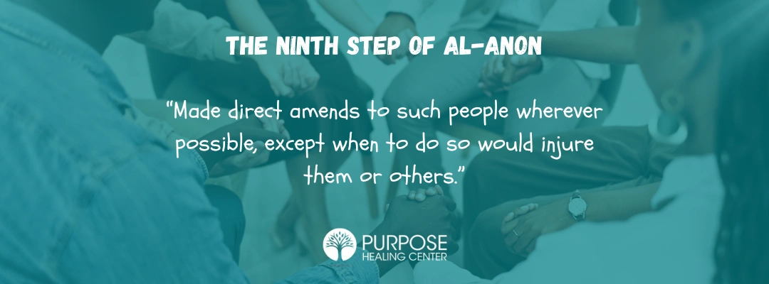 The Ninth Step of Al-Anon - Purpose Healing Center